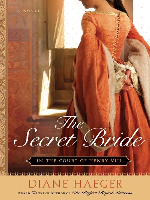 Title details for The Secret Bride by Diane Haeger - Available